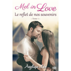 Mel in Love, tome 1 : Le...